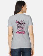Dream Big T-Shirt - Image 7
